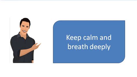 Keep Calm And Breathe Deeply Youtube