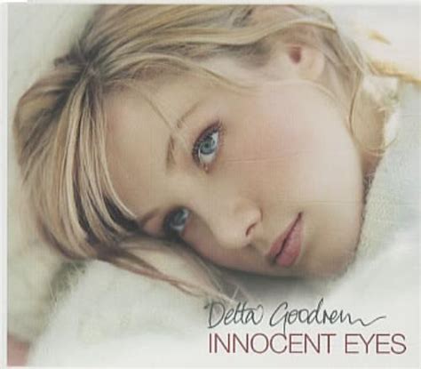 Do you remember when you were 7? Delta Goodrem Innocent Eyes UK 5" Cd Single 6743152 ...