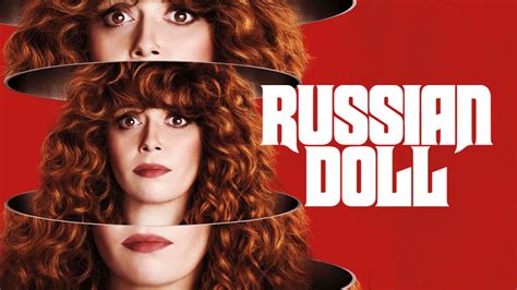 Netflix’te Yayınlanan Komedi Drama Dizisi ‘russian Doll’un 2 Sezon Çekimleri Mart Ayında Başlayacak