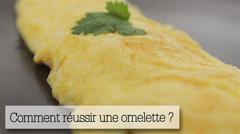 Réussir une omelette la technique en une minute -