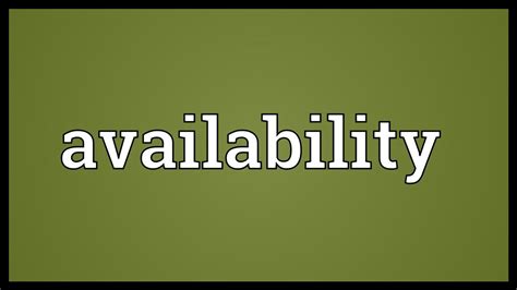 Availability Meaning Youtube