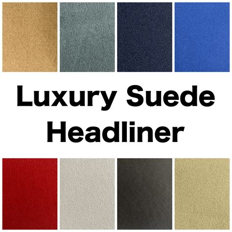 Luxury Suede Headliner Original Auto Fabrics Llc