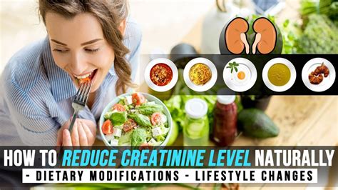 How To Reduce Creatinine Level Naturally Dietary Modifications