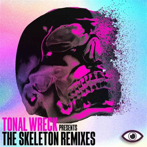 Stream Skeleton Keivven Remix By Tonal Wreck Listen Online For Free On Soundcloud