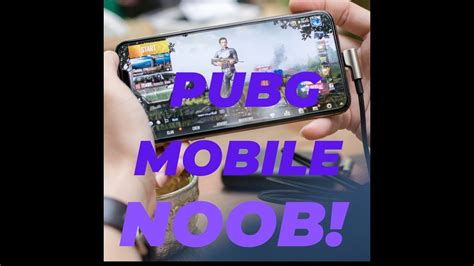 Pubg Mobile Noob The Beginning Pubg Mobile Youtube