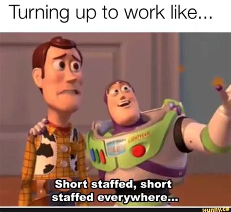 Work Memes Short Staffed So Life Quotes Work Memes Staffing