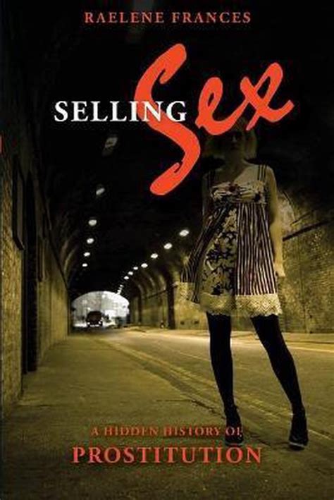 selling sex raelene frances 9780868409016 boeken