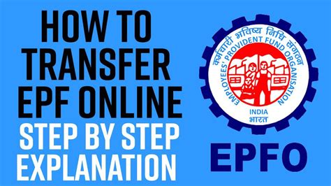 Epf How To Transfer Epf Online Step By Step Process Explained Watch