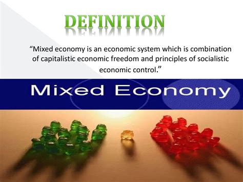 Economic Systems Mixed Economy