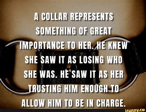 A Collar Represents Something Of Great Importance To Her He Knew She