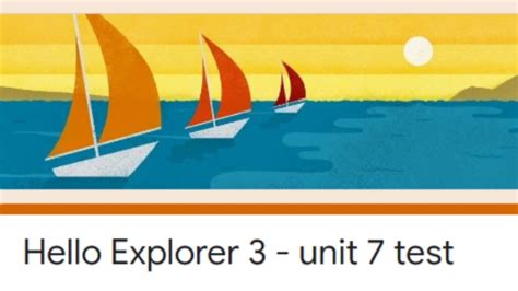 Unit 3 focus question 1. Hello Explorer 3 - unit 7 test - YouTube