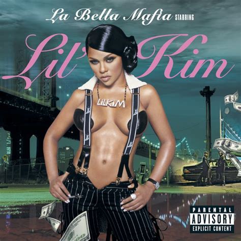 La Bella Mafia Explicit By Lil Kim Pandora