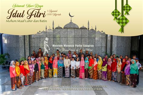 Idul fitri adalah hari raya umat islam. Selamat Hari Raya Idul Fitri 1440 H | BPSMP Sangiran