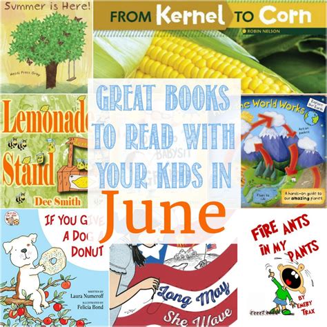 Great Books To Read With Your Kids In June