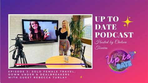 Up To Date Ep Interview With Rebecca Turlay Solo Female Travel