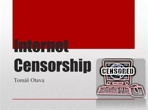 Ppt Internet Censorship Powerpoint Presentation Free Download Id