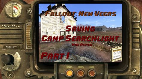 Fallout New Vegas Mod Reviews Saving Camp Searchlight Part 1 Youtube