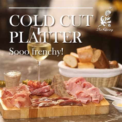 Cold Cut Platter The Refinery