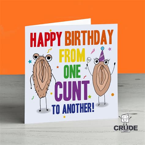 Happy Birthday From One Cunt To Another Card Adult Humour Etsy