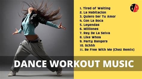 Non Stop 30 Minute Dance Workout Music Play And Workout Best