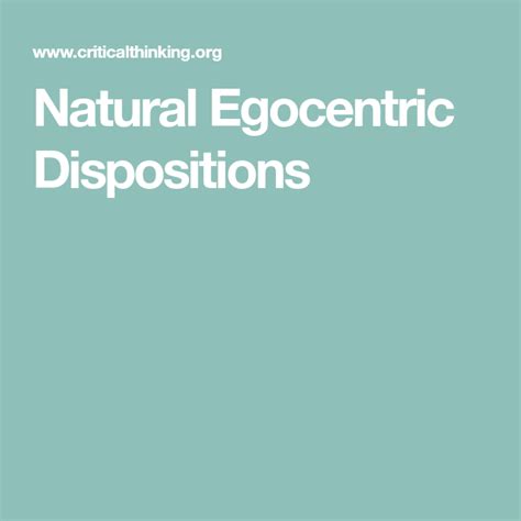 Natural Egocentric Dispositions Egocentric Nature