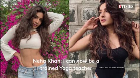 Neha Khan I Can Now Be A Trained Yoga Teacher Marathi Movie News