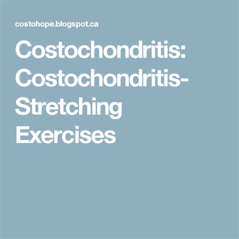 Costochondritis Costochondritis Stretching Exercises