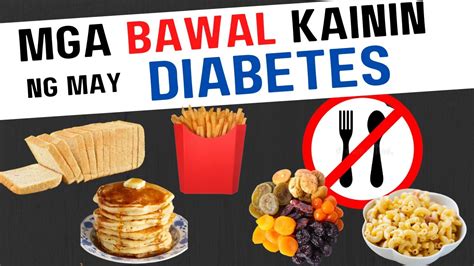 Mga Bawal Na Pagkain Kapag May Diabetes