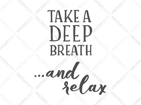 Take A Deep Breath And Relax Svg Art Inspirational And Etsy