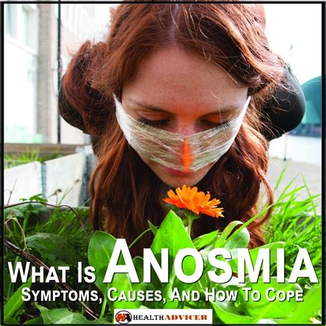 What Is Anosmia Symptoms Causes And How To Cope