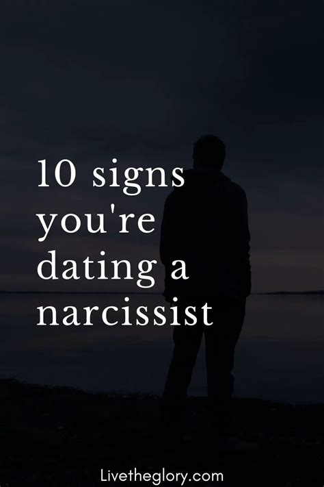 10 signs you re dating a narcissist live the glory