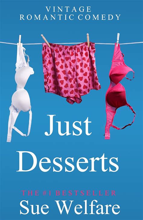 Just Desserts Kindle Edition By Welfare Sue Literature And Fiction
