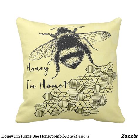 Honey Im Home Bee Honeycomb Throw Pillow Pillows Throw