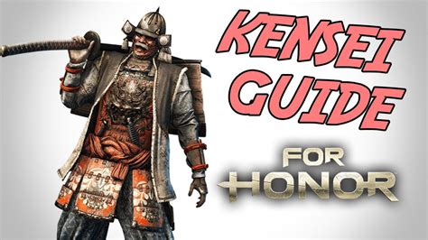 For Honor Kensei Guide Always Be A Step Ahead Youtube