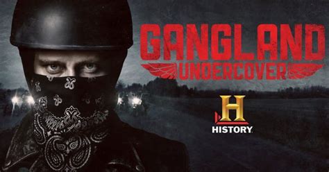 Gangland Undercover Tv Show Uk Air Date Uk Tv Premiere Date Us Tv