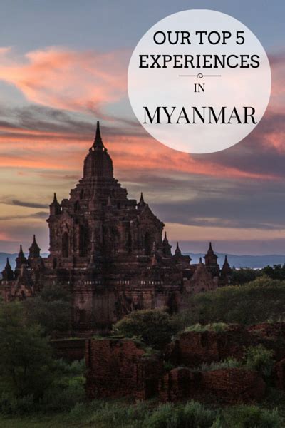 Our Top 5 Experiences In Myanmar Drink Tea And Travel Asia Travel