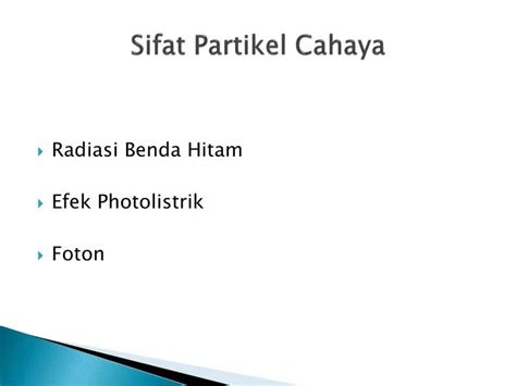 Ppt Sifat Partikel Cahaya Powerpoint Presentation Free Download Id