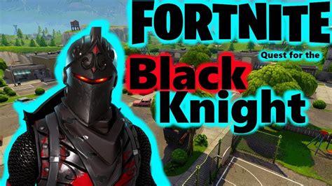 Fortnite Quest For The Black Knight Skin Youtube