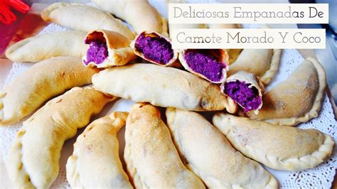 Deliciosas Empanadas De Camote Morado Y Coco Youtube