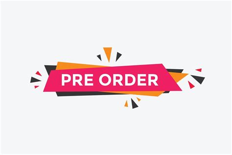 Pre Order Button Pre Order Text Web Banner Template Sign Icon Banner