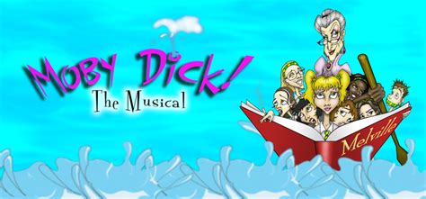 Moby Dick The Musical Music Theatre International
