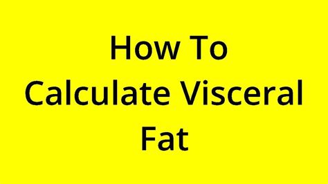 Solved How To Calculate Visceral Fat Youtube