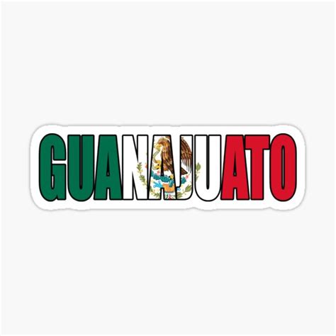 Guanajuato Mexico Mexican Flag State Sticker By Jazzyclothing Redbubble