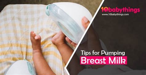 Tips For Pumping Breast Milk Safely And Easier