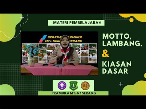 MATERI TENTANG MOTTO LAMBANG DAN KIASAN DASAR GERAKAN PRAMUKA PADA