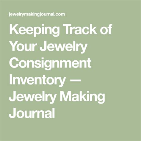Keeping Track Of Your Jewelry Consignment Inventory — Jewelry Making