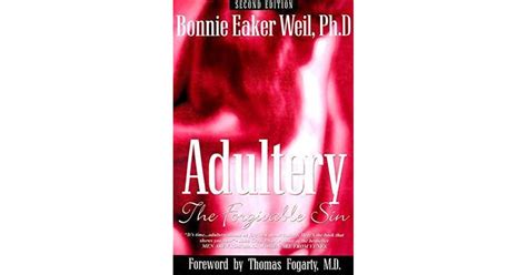 Adultery The Forgivable Sin By Bonnie Eaker Weil