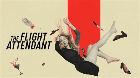 The flight attendant is a story of how an entire life can change in one night. The Flight Attendant - Series Premiere Now Available on ...