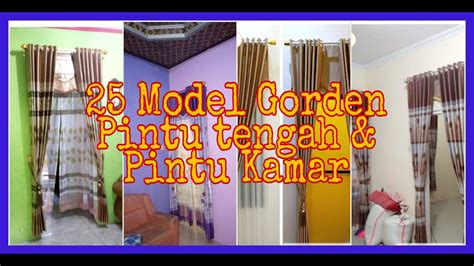 Model poni gorden minimalis terbaru. 25 Model Gorden Pintu tengah & Pintu kamar rumah minimalis ...