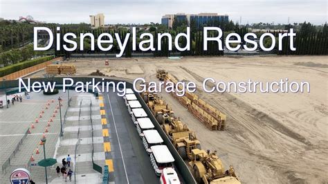 Disneyland Resort New Parking Garage Construction Youtube